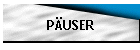 PÄUSER